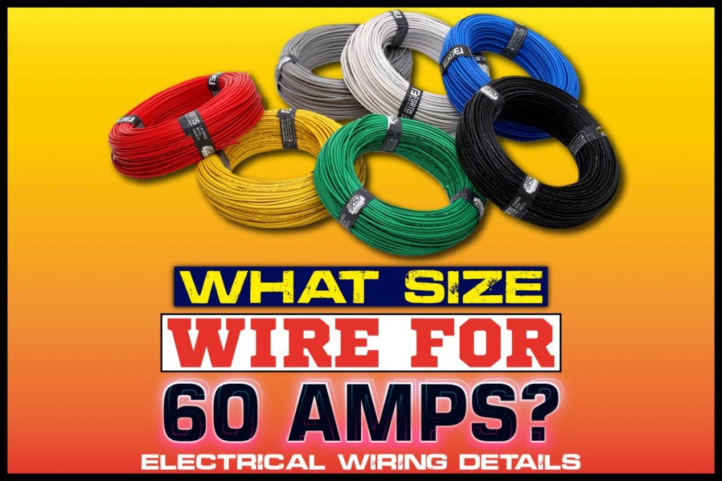 what-size-wire-for-60-amps-electrical-wiring-details