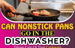 Can Nonstick Pans Go In The Dishwasher