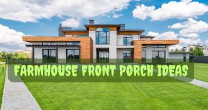 Farmhouse Front Porch Ideas