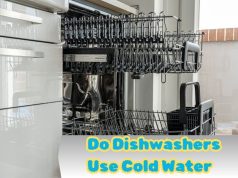Do Dishwashers Use Cold Water