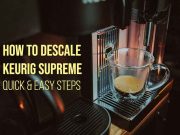 How to Descale Keurig Supreme