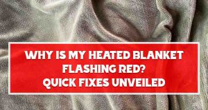 Why is My Heated Blanket Flashing Red